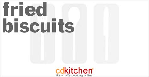 fried-biscuits-recipe-cdkitchencom image