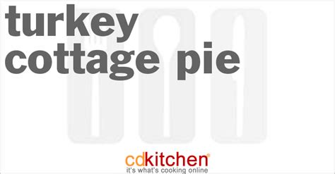 turkey-cottage-pie-recipe-cdkitchencom image