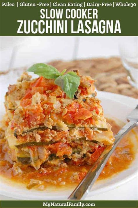 zucchini-crock-pot-paleo-lasagna-recipe-my-natural image