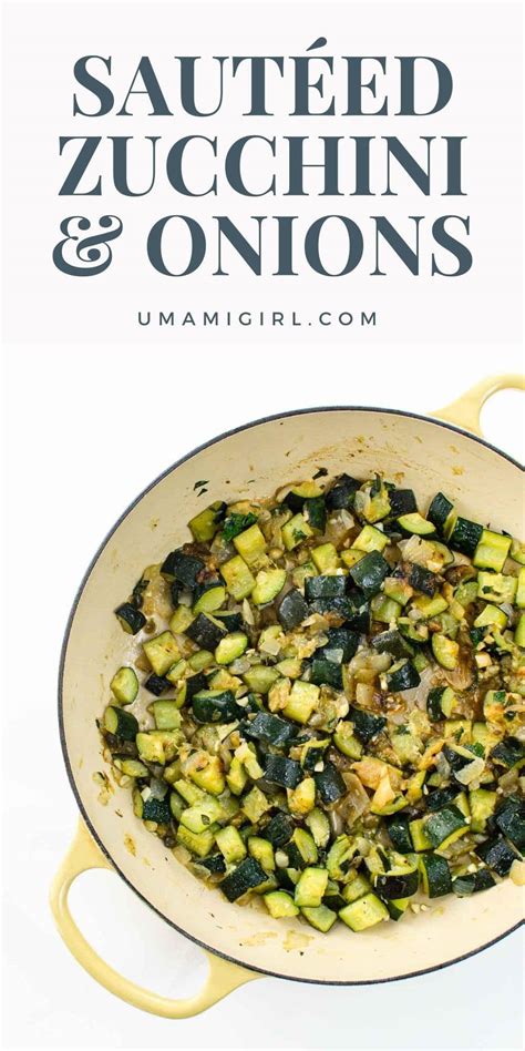 sauted-zucchini-and-onions-easy-side-dish-umami-girl image