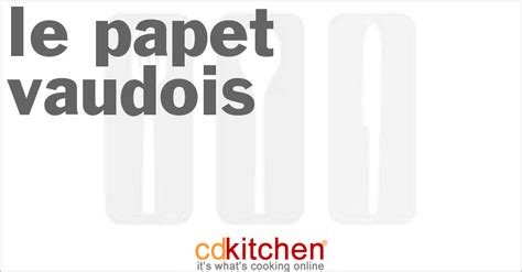 le-papet-vaudois-recipe-cdkitchencom image