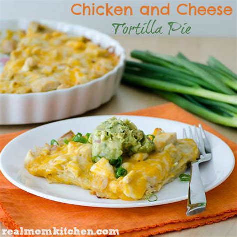 chicken-and-cheese-tortilla-pie-real-mom-kitchen image