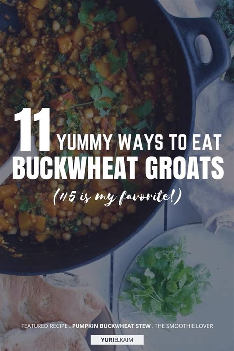 11-yummy-ways-to-eat-buckwheat-groats-5-is-my image