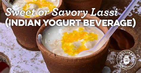 recipe-sweet-or-savory-lassi-indian-yogurt image