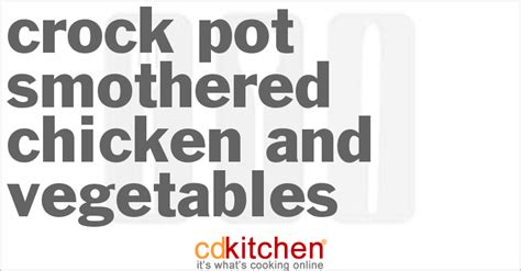 smothered-chicken-and-vegetables-crockpot image