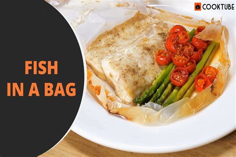 fish-in-a-bag-recipe-follow-the-given-steps-to-make-this image