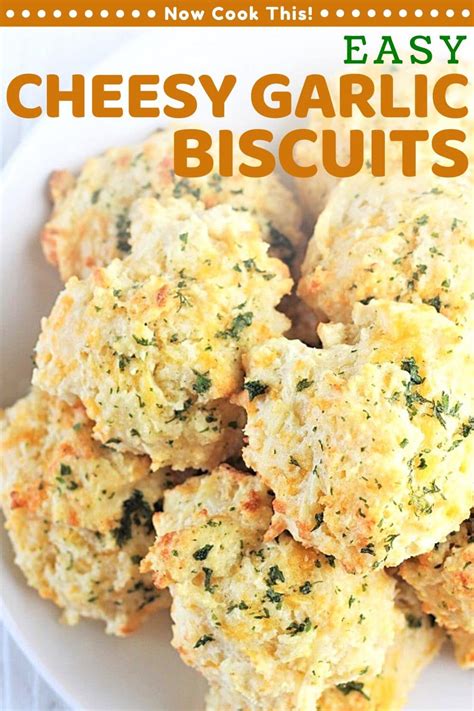 easy-cheesy-garlic-biscuits-now-cook-this image