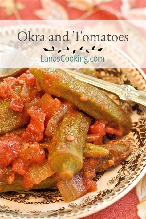 southern-stewed-okra-and-tomatoes-recipe-lanas image