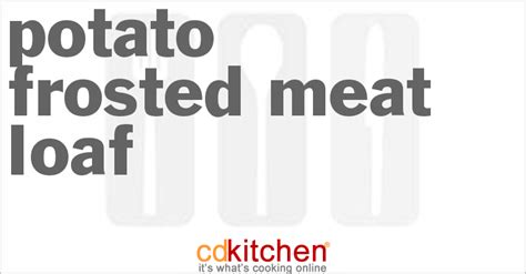 potato-frosted-meat-loaf-recipe-cdkitchencom image