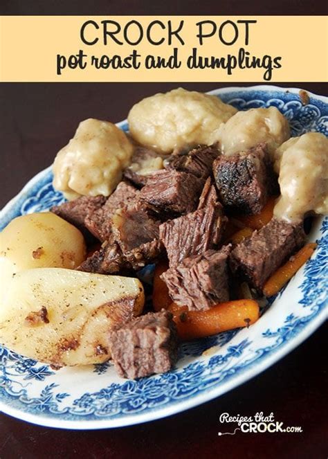 pot-roast-and-dumplings-crock-pot-recipes-that-crock image