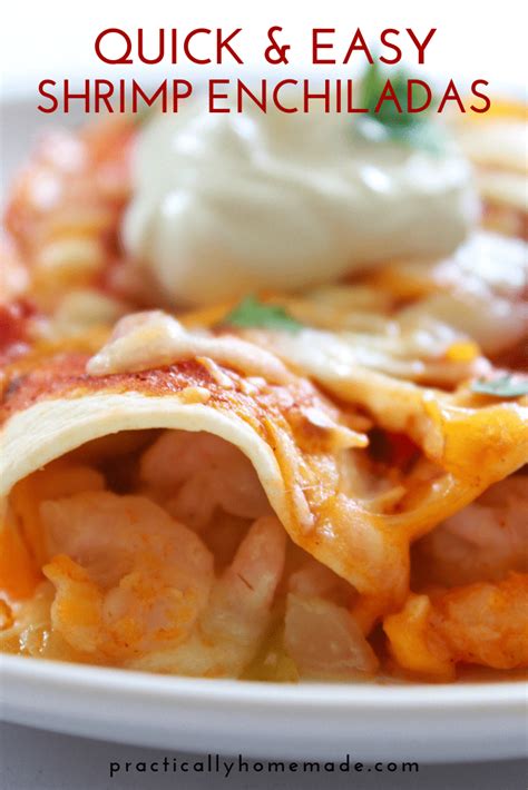 quick-easy-shrimp-enchiladas-recipe-practically-homemade image