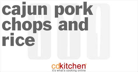 cajun-pork-chops-and-rice-recipe-cdkitchencom image
