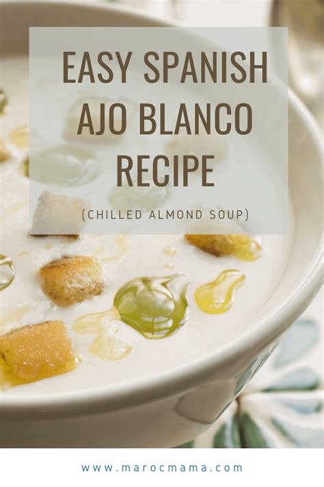 ajo-blanco-soup-chilled-almond-soup-marocmama image
