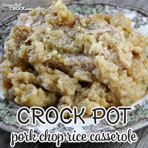 crock-pot-pork-chop-rice-casserole-recipes-that-crock image