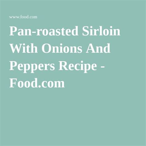 pan-roasted-sirloin-with-onions-and-peppers image