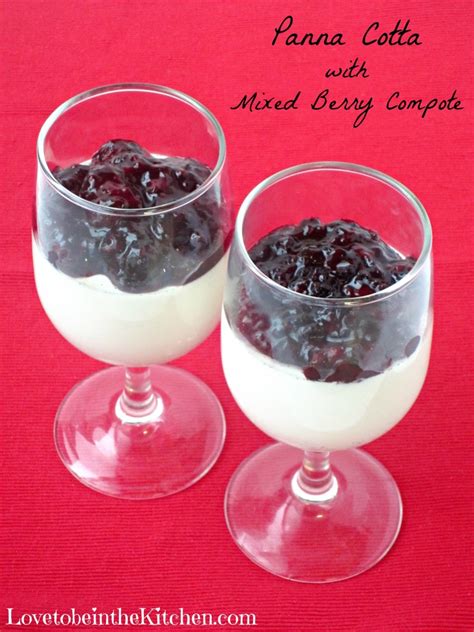 panna-cotta-with-mixed-berry-compote-love-to-be-in image