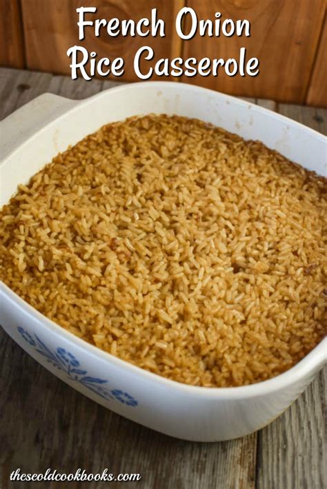 french-onion-rice-casserole-recipe-these-old image
