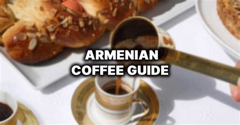 armenian-coffee-101-everything-you-need-to-know image