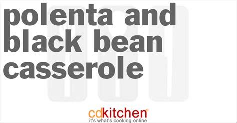 polenta-and-black-bean-casserole-recipe-cdkitchencom image
