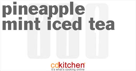 pineapple-mint-iced-tea-recipe-cdkitchencom image