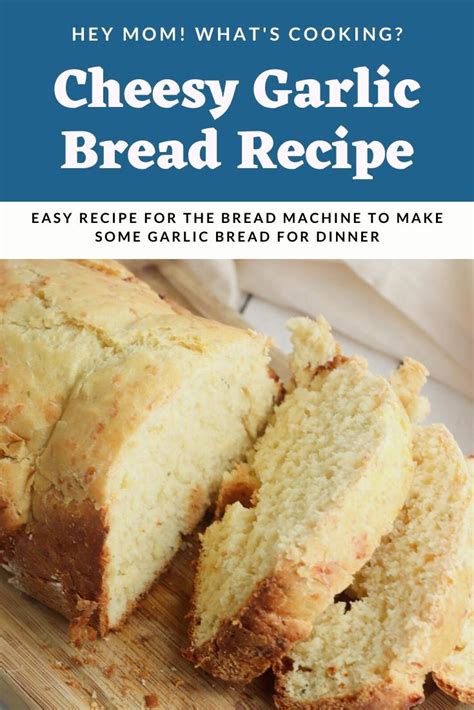 bread-machine-cheesy-garlic-bread-recipe-hey-mom image