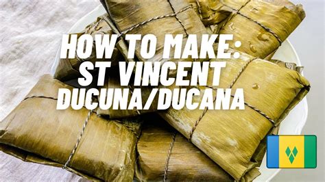 how-to-make-ducunaducana-st-vincent-and image
