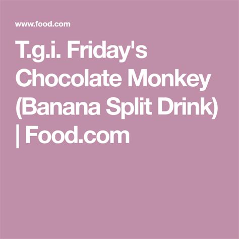 tgi-fridays-chocolate-monkey-banana-split-drink image