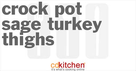 crock-pot-sage-turkey-thighs-recipe-cdkitchencom image