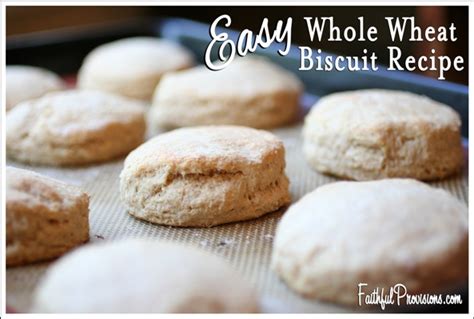 whole-wheat-biscuit-recipe-faithful-provisions image