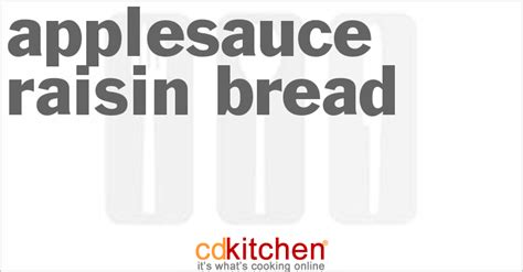 applesauce-raisin-bread-recipe-cdkitchencom image
