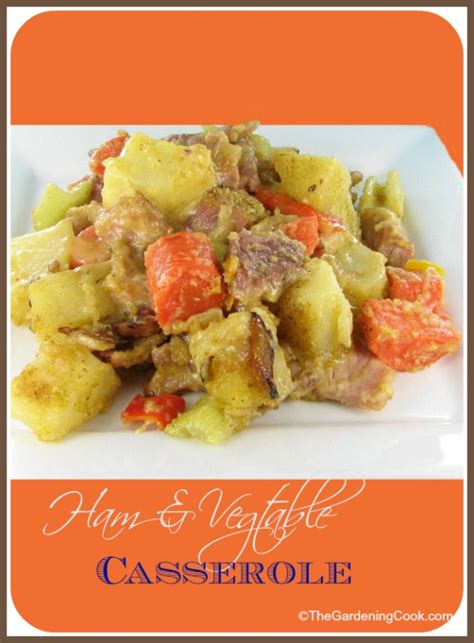 ham-and-vegetable-casserole-the-gardening-cook image