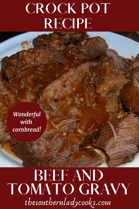 beef-and-tomato-gravy-the-southern-lady-cooks image
