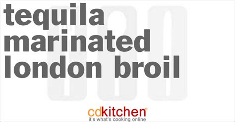 tequila-marinated-london-broil-recipe-cdkitchencom image