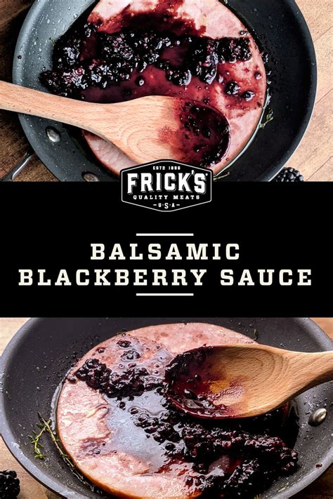 balsamic-blackberry-sauce-recipe-fricks-quality-meats image