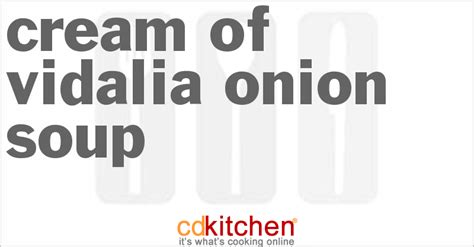 cream-of-vidalia-onion-soup-recipe-cdkitchencom image