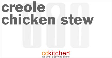 creole-chicken-stew-recipe-cdkitchencom image