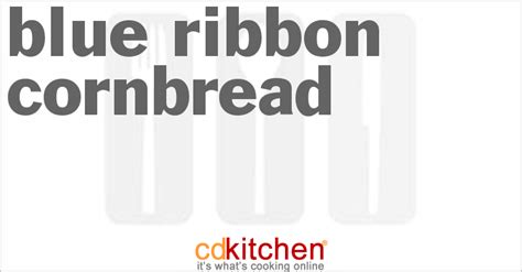 blue-ribbon-cornbread-recipe-cdkitchencom image