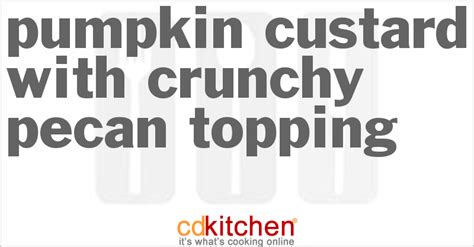 pumpkin-custard-with-crunchy-pecan-topping image