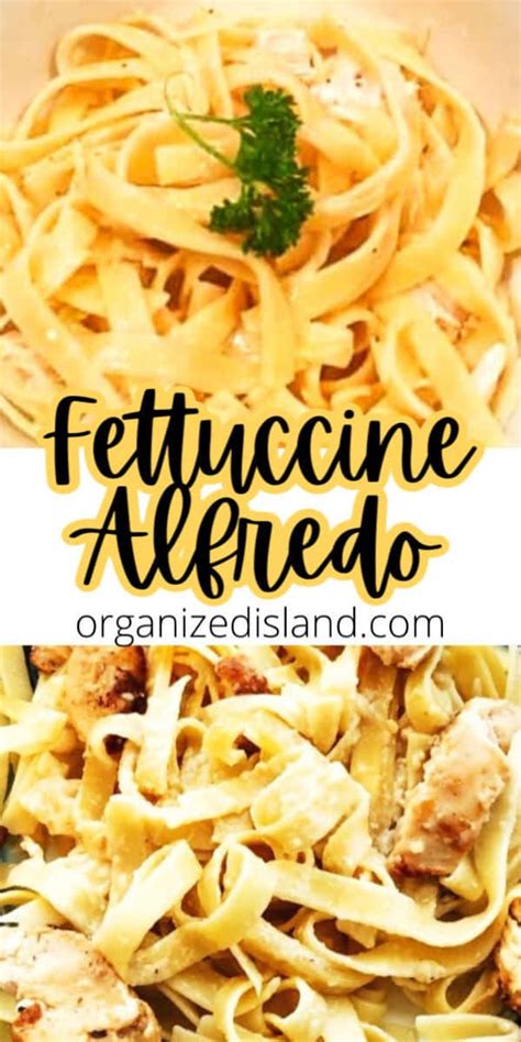 easy-fettuccine-alfredo-with-chicken-recipe-organized image