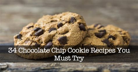 34-chocolate-chip-cookie-recipes-you-must-try image