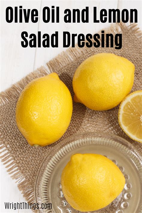 olive-oil-and-lemon-salad-dressing-wright-things image