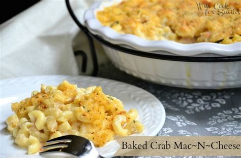 baked-crab-mac-and-cheese-will-cook-for-smiles image