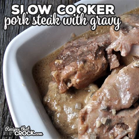 slow-cooker-pork-steak-with-gravy-recipes-that image