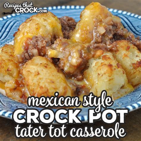 mexican-style-crock-pot-tater-tot-casserole image