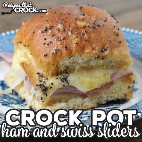 crock-pot-ham-and-swiss-sliders-recipes-that-crock image