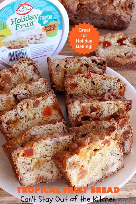 tropical-fruit-bread-cant-stay-out-of-the-kitchen image