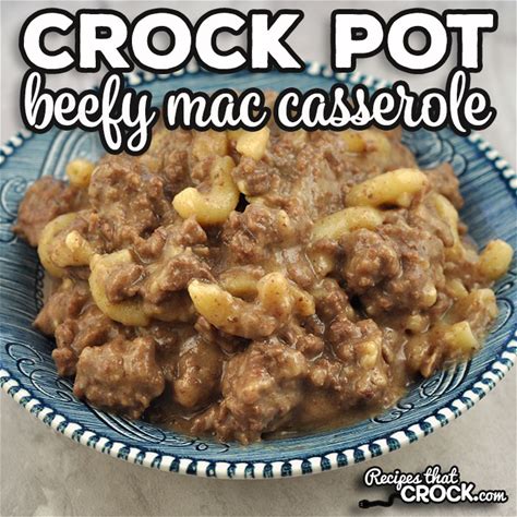 crock-pot-beefy-mac-casserole-recipes-that-crock image