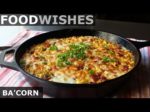 bacorn-cheesy-bacon-corn-gratin-food-wishes image