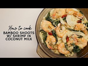 bamboo-shoots-with-shrimp-in-coconut-milk-ginataang image