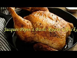 cooking-today-jacques-pepins-basic-roast-chicken image
